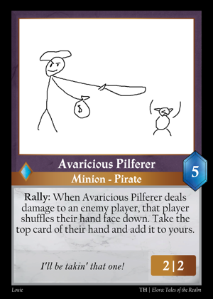 Avaricious Pilferer