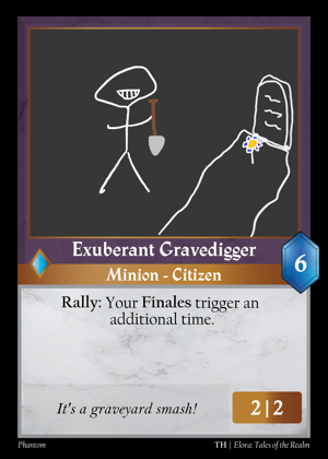 Exuberant Gravedigger