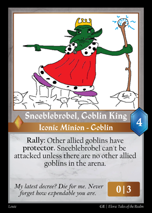 Sneeblebrobel, Goblin King